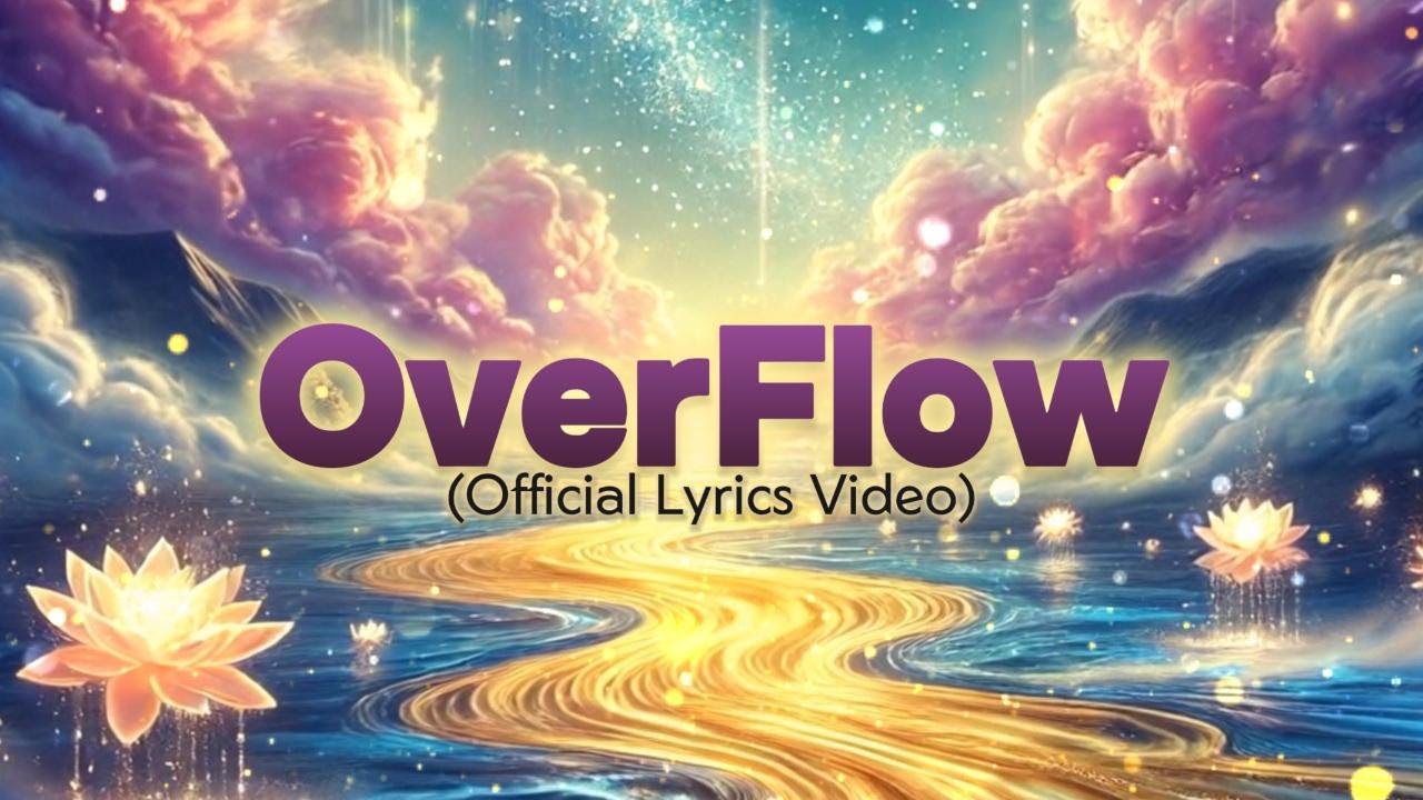 MelloandFlow | OverFlow (Official Lyric Video) - WATCH & RECEIVE THE MAGIC NOW! ✨