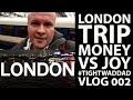 London trip joy vs money tightwaddad vlog 002  neil mossey