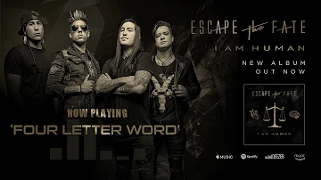 Escape The Fate - Four Letter Word (Official Audio)
