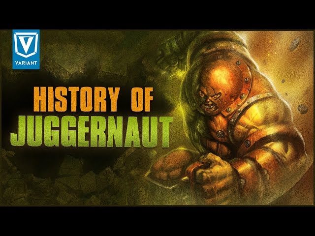 History Of The Juggernaut class=