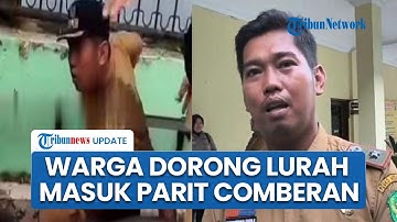 Alasan Warga Nekat Dorong Lurah Perintis Medan Timur Sampai Masuk Parit, Terancam Dipenjara