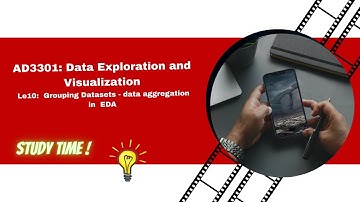 AD3301- Grouping Datasets and  data aggregations in EDA        #AI&DS #EDA