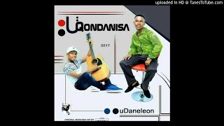 uQondanisa - uDaneleon