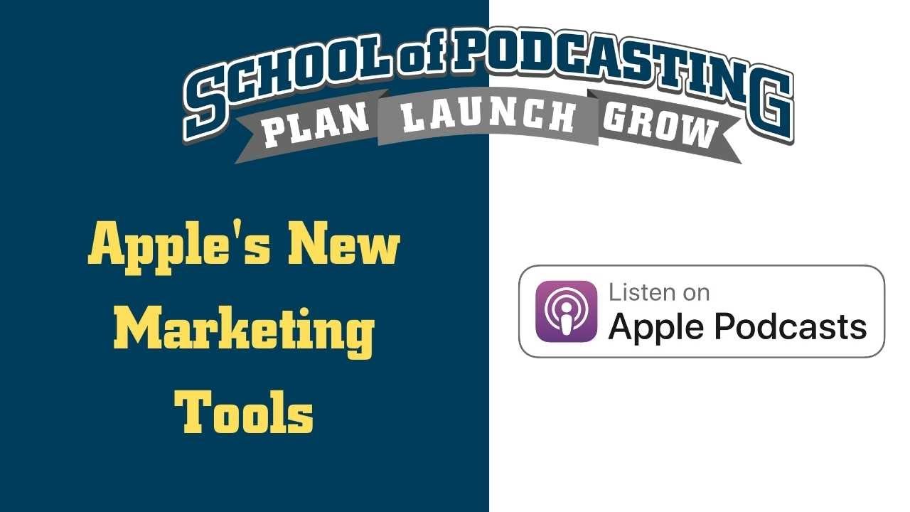 Apple's New Podcast Marketing Tools
