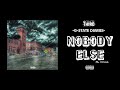 SickSo3rd - G-$tate Diaries - Entry #1: "Nobody Else" ft. Cream (Official Audio)