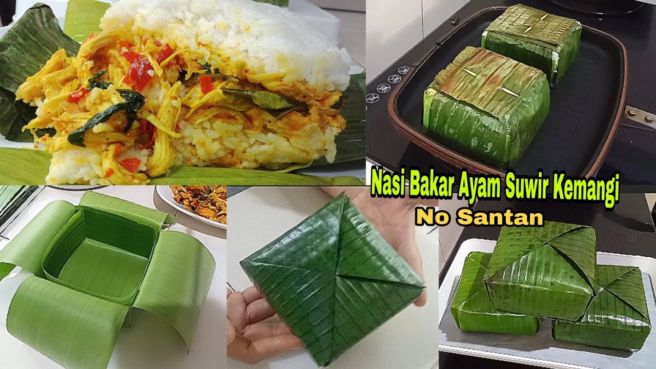 Nasi Bakar Ayam Suwir Kemangi (No Santan)