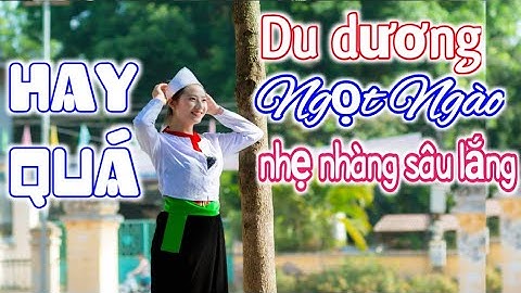 Hát xường dân tộc Mường: Nghe đi nghe lại 1000 lần mà không chán