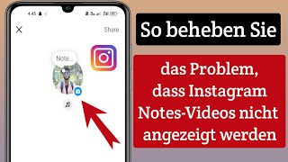 So beheben Sie das Problem, dass Instagram Notes-Videos nicht angezeigt werden (New update 2024)