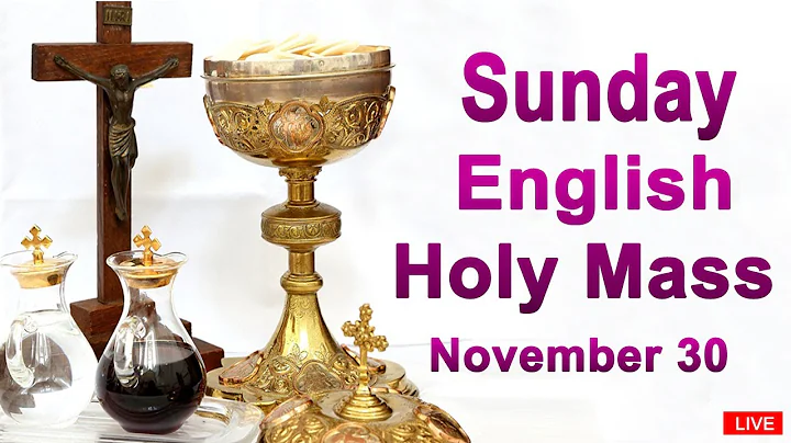 Catholic Mass Today I Daily Holy Mass I Sunday November 30 2025 I English Holy Mass I 5.00 PM
