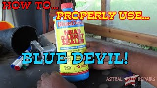 How To PROPERLY Use Blue Devil Head Gasket Sealer. #bluedevil #headgasketsealer