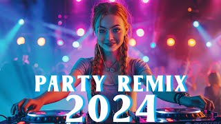 EDM Club Festival Music 2024 🔥 Dua Lipa, Alan Walker,Alok🔥Best Remixes and Mashups Of Popular Songs