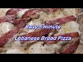 Easy 5-minute Lebanese Bread Pizza
