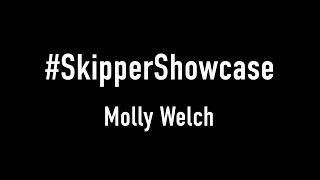 Skipper Showcase: Molly Welch
