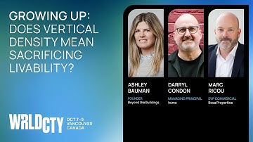 GROWING UP: Does Vertical Density Mean Sacrificing Livability?