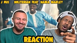 Overflowing With Energy - J HUS | MILITERIAN FEAT. NAIRA MARLEY | UK REACTION