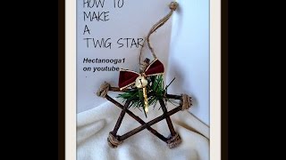 DIY TWIG STAR ORNAMENT, CHRISTMAS ORNAMENT, how to make a star from twig branches. Make an easy Christmas 