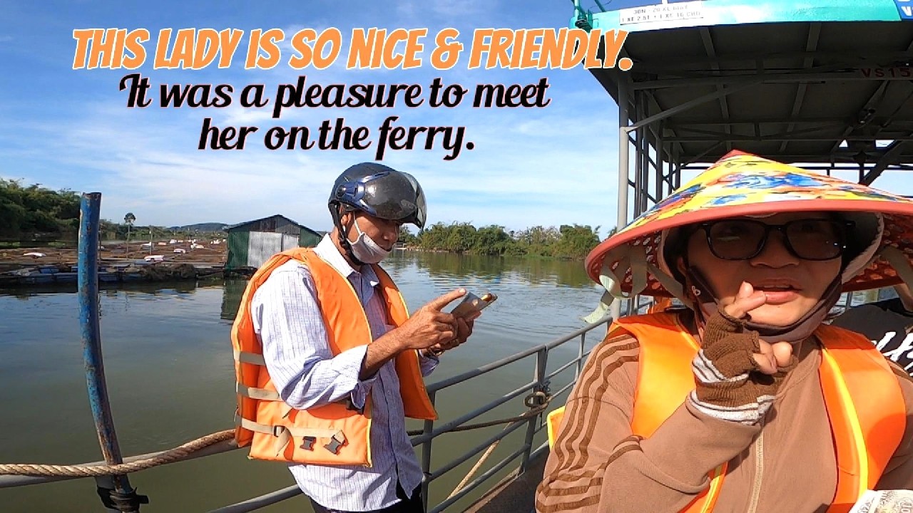 RIDING THE FERRY BOAT IN DONG NAI, VIETNAM.  WHAT A GREAT EXPERIENCE!!  PART 1