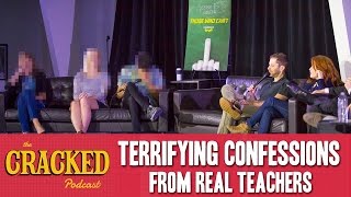 Terrifying Confessions from Real Teachers