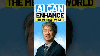 AI can enhance the medical world