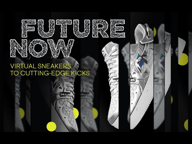 Future Now: Virtual Sneakers to Cutting-Edge Kicks: Semmelhack