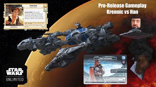 Star Wars Unlimited: Pre-Release Krennic vs Han