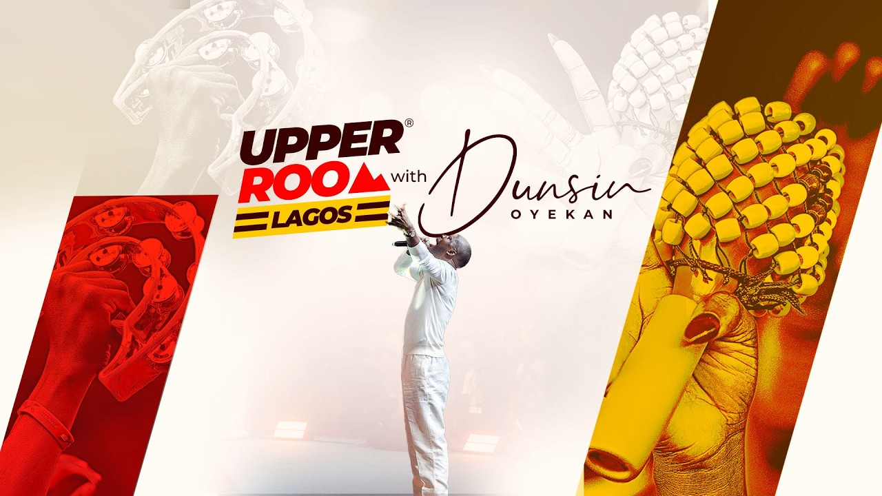 UPPER ROOM LAGOS SEPTEMBER 2026 - 6th September 2026 #dunsinoyekan #worship #upperroom