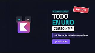 Curso Kotlin Multiplatform #19: Unit Testing de Repositorios con Fakes del API