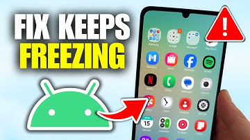 How To Fix Android Phone Keeps Freezing & Lagging