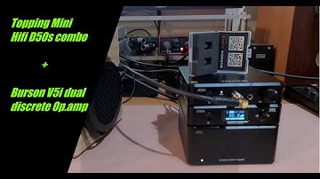 Burson V5i dual Discrete Op.Amp on Topping D50s