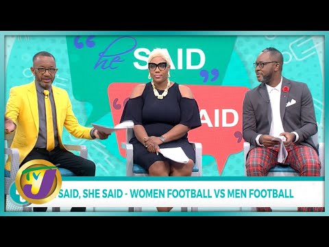 Women Football vs Men Football | TVJ Smile Jamaica