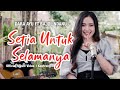 Dara Ayu Ft. Bajol Ndanu - Setia Untuk Selamanya (Official Music Video) | KENTRUNG