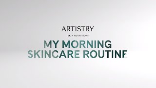 My Morning Skincare Routine – Artistry Skin Nutrition | Amway screenshot 3