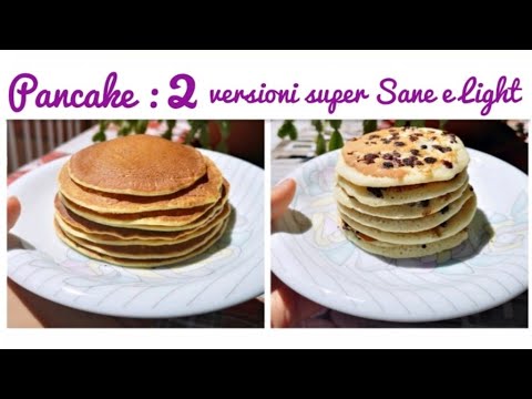 Video: Pancake Dietetici: Ricette Con Foto Per Una Facile Preparazione