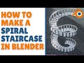how to make a spiral staircase in blender