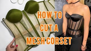 How to cut a Transparent Corset Pattern with Mesh