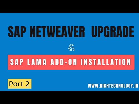 SAP NetWeaver Upgrade and LAMA ADD ON Installation | SUM SAP NetWeaver Steps