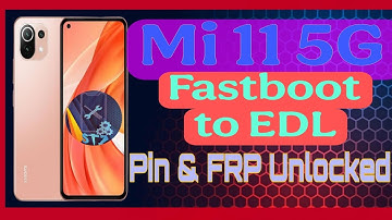 Xiaomi Mi 11 (Venus) Fastboot To EDL Remove Pin And FRP || Sunny Tech Zone 2025