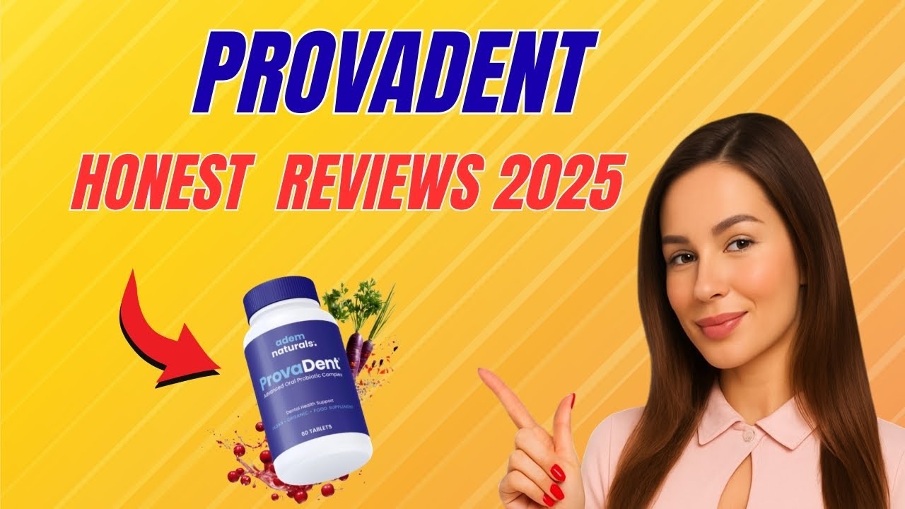 ProvaDent Honest Review 2025 | Benefits, Ingredients & Does It Really Work?