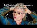 Is Debbie Harry trans? (No, but listening to TERFs you might think so.)