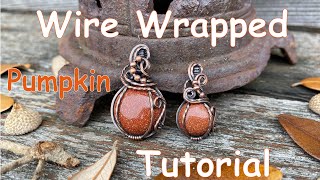 Full Length Wire Wrapped Pumpkin Tutorial