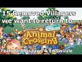 15 Removed Villagers we want to return to Animal Crossing New Horizons Feat.@LordRespawn&amp;@EmSwizzle