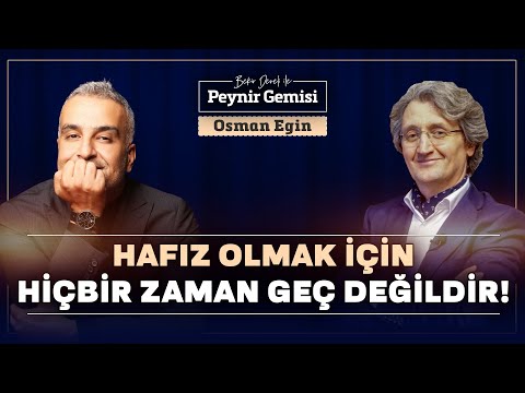 Hafızlığın Yaşı Yoktur... | Bekir Develi ile Peynir Gemisi | Osman Egin