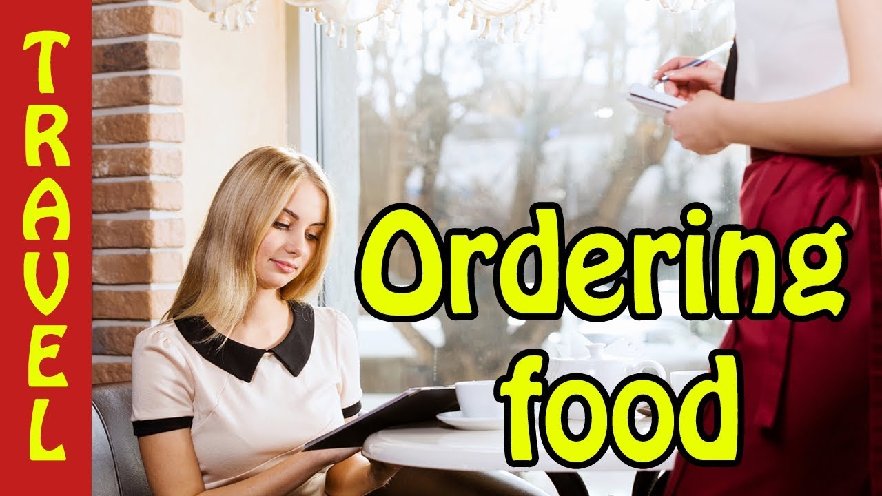 at-a-restaurant-english-ordering-food-in-english-traveling-vocabulary-youtube