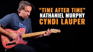 Nathaniel Murphy Plays Cyndi Laupers Time After Time On A 1968 Fender Paisley Telecaster