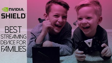 NVIDIA Shield TV - The Best Streaming Device for Families