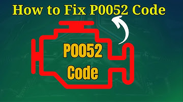 P0052 Code Explained: How to Fix Your Oxygen Sensor Heater Circuit |