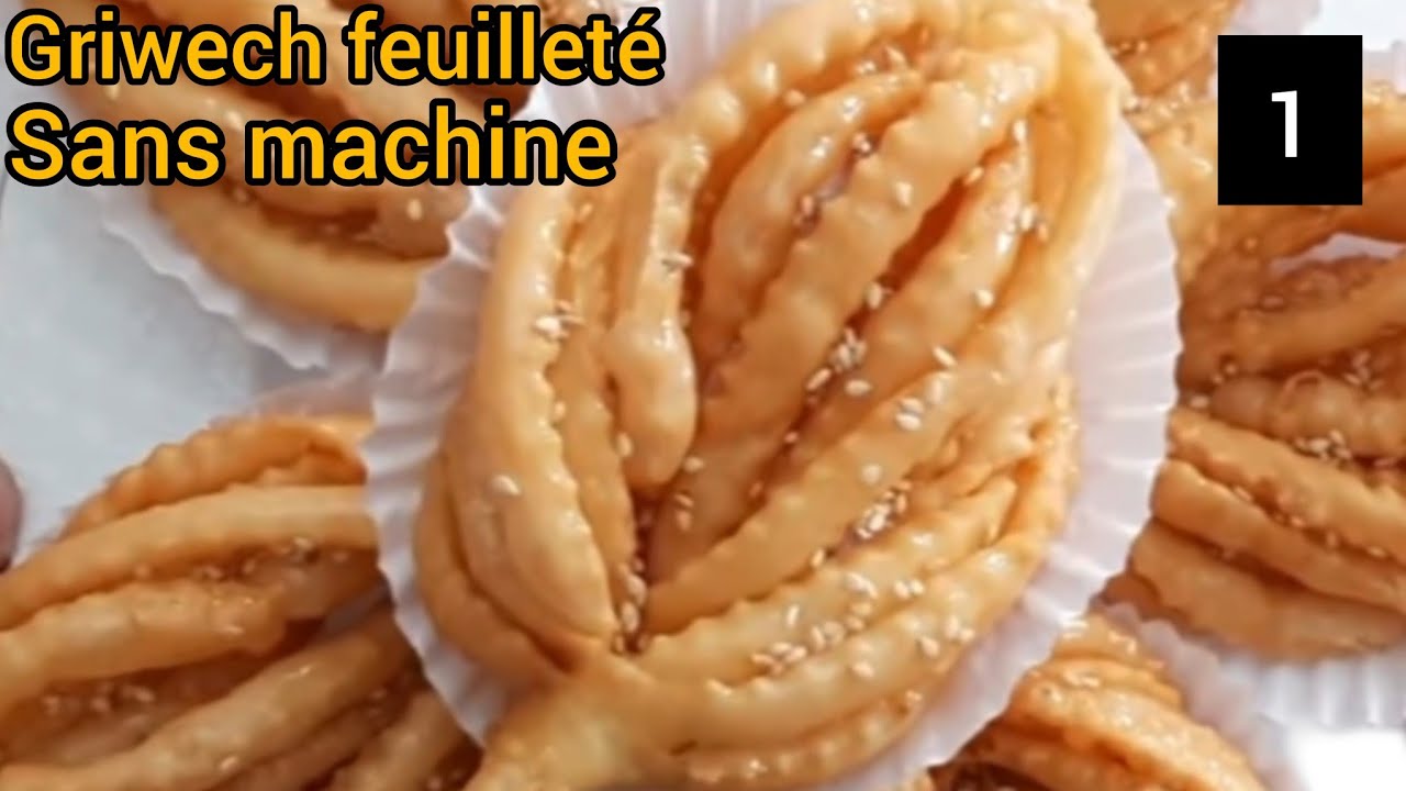 griwech z'man feuilleté👌                           sans machine👉pour débutante🎯 réussi à 💯👌