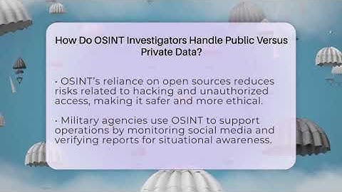 How Do OSINT Investigators Handle Public Versus Private Data? - Tactical Warfare Experts