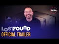 Lost and Found Podcast (official trailer)