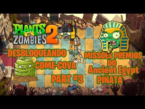 Plants vs. Zombies 2: It&#39;s About Time DESBLOQUEANDO COME-COVA MISSÕES PIÑATA- Ancient Egypt